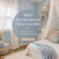 Une chambre d'enfant boho en bleu qui dégage chaleur et confort