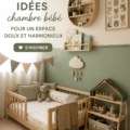 Chambre de bébé décorée avec style et douceur, avec des couleurs apaisantes et des éléments ludiques.