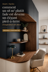 Transformation d'un appartement fade en élégant pied-à-terre d'inspiration Art déco.