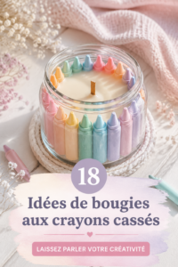 Une belle bougie fabriquée à partir de crayons recyclés, présentant une idée de bricolage créatif.