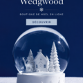 Collection de Noël Wedgwood avec des pièces en porcelaine élégantes sur une table décorée.