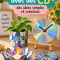 Créations décoratives à base de vieux CD, colorées et originales.