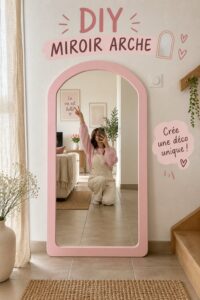 Miroir arche DIY décoré avec des éléments chaleureux dans un intérieur moderne